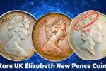Most Rare UK Elizabeth New Pence Coins Worth a Fortune Collector’s Guide